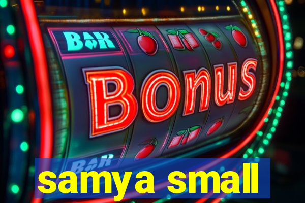 samya small